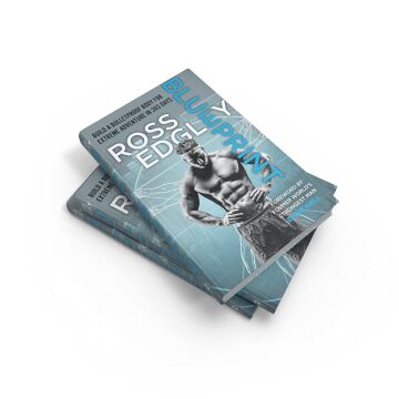 Blueprint: Build a Bulletproof Body for Extreme Adventure in 365 Days