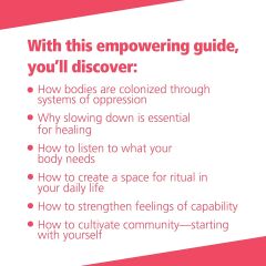 Decolonizing the Body: Healing, Body-Centered Practices for Women of Color to Reclaim Confidence, Dignity, and Self-Worth