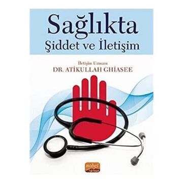 Sağlıkta Şiddet ve İletişim