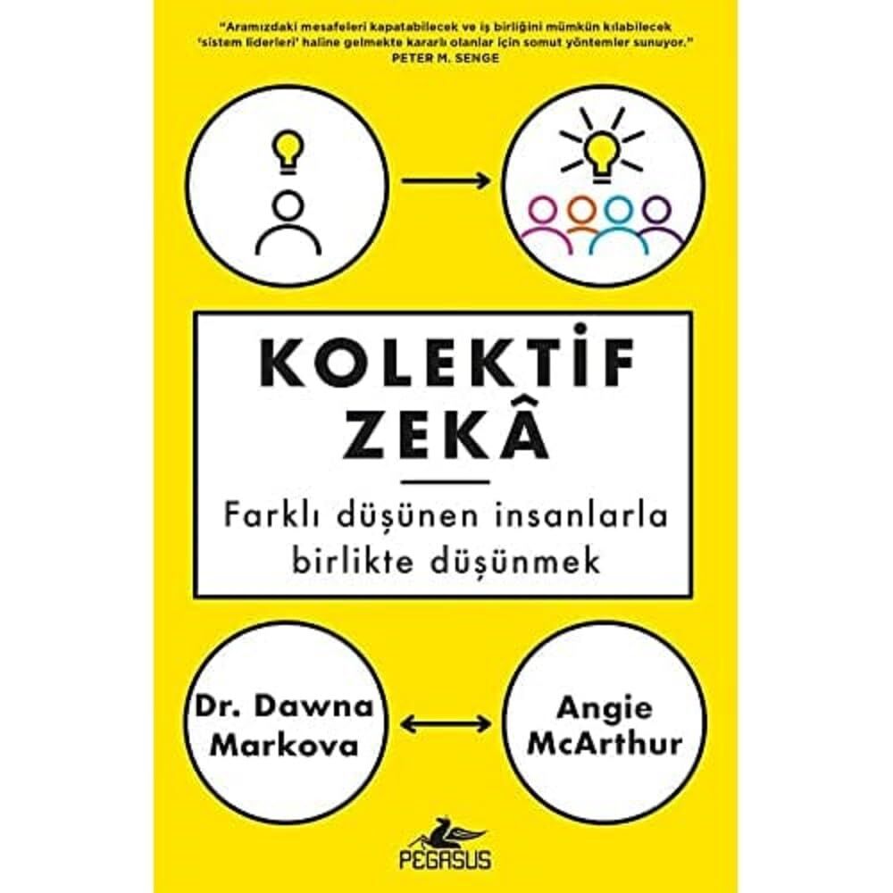 Kolektif Zeka: Farklı Düşünen İnsanlarla Birlikte Düşünmek