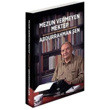 Mezun Vermeyen Mektep (Ciltli): Basın Hayatının 40.Yılında Dostlarının Kaleminden