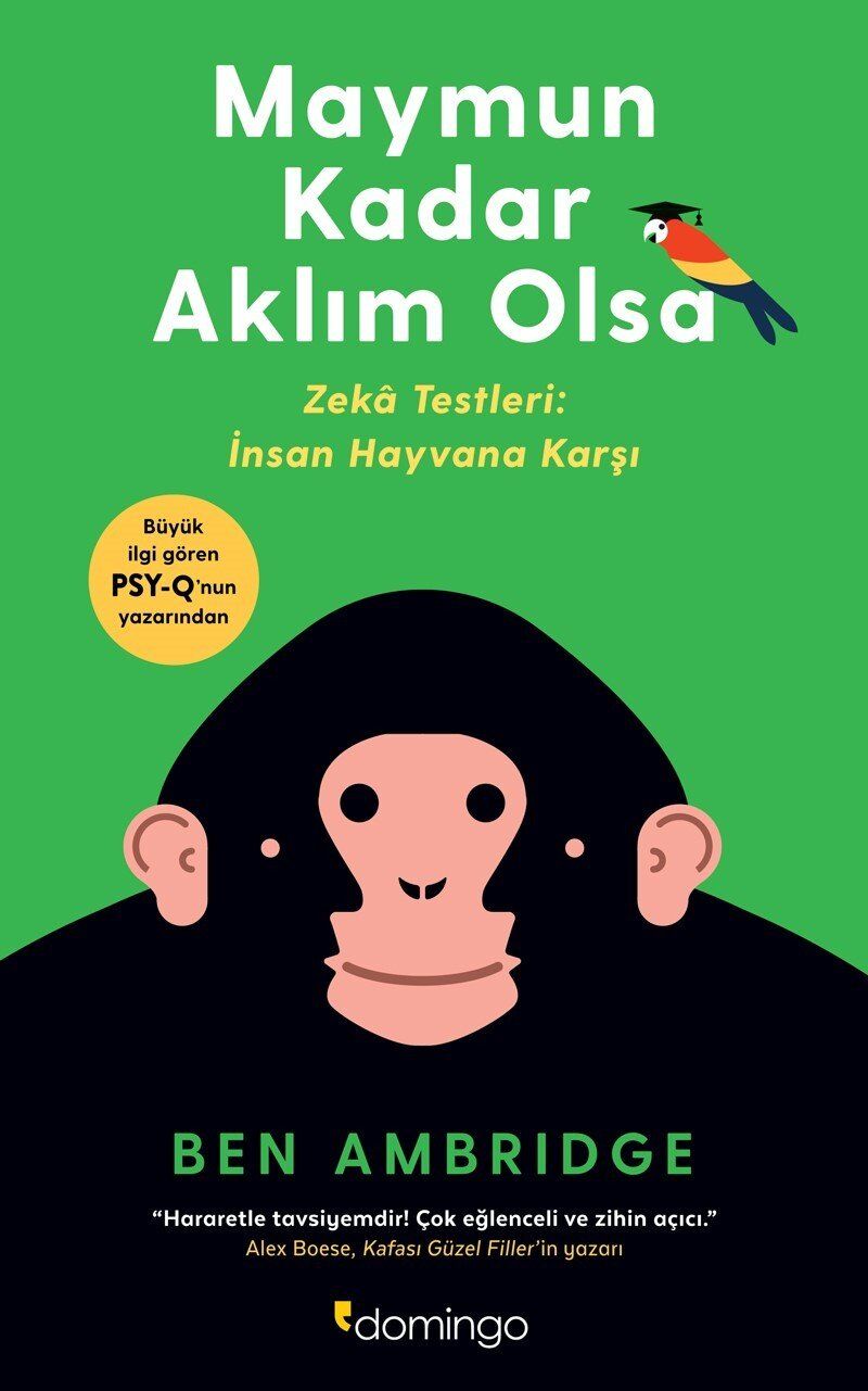 Maymun Kadar Aklım Olsa: Zeka Testleri: İnsan Hayvana Karşı