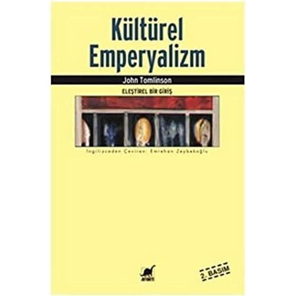 Kültürel Emperyalizm: Eleştirel Bir Giriş