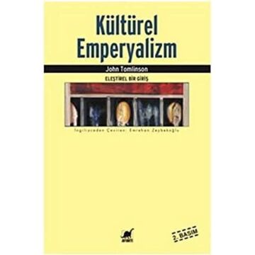 Kültürel Emperyalizm: Eleştirel Bir Giriş