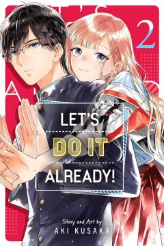 Let’s Do It Already!, Vol. 2: Volume 2
