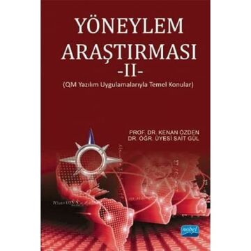 Yöneylem Araştıması II-QM Yazılım Uygulamalarıyla Temel Konular