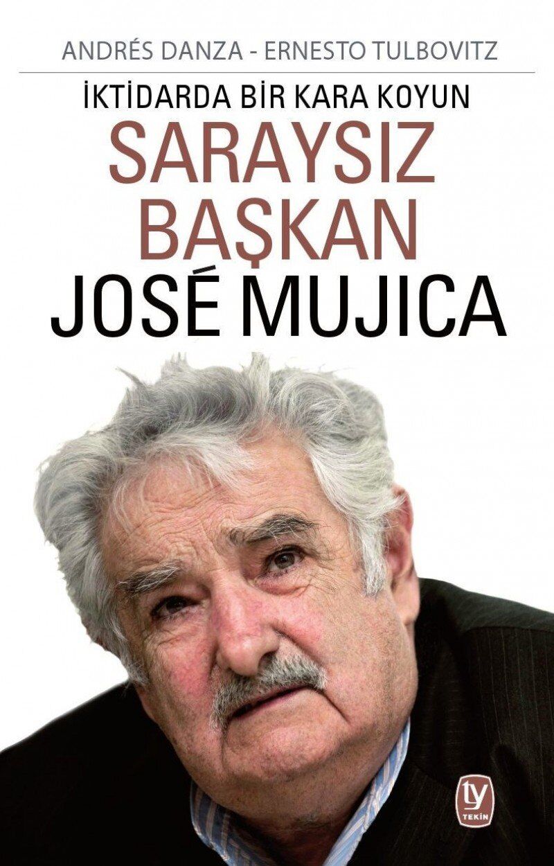 Saraysız Başkan Jose Mujica: İktidarda Bir Kara Koyun