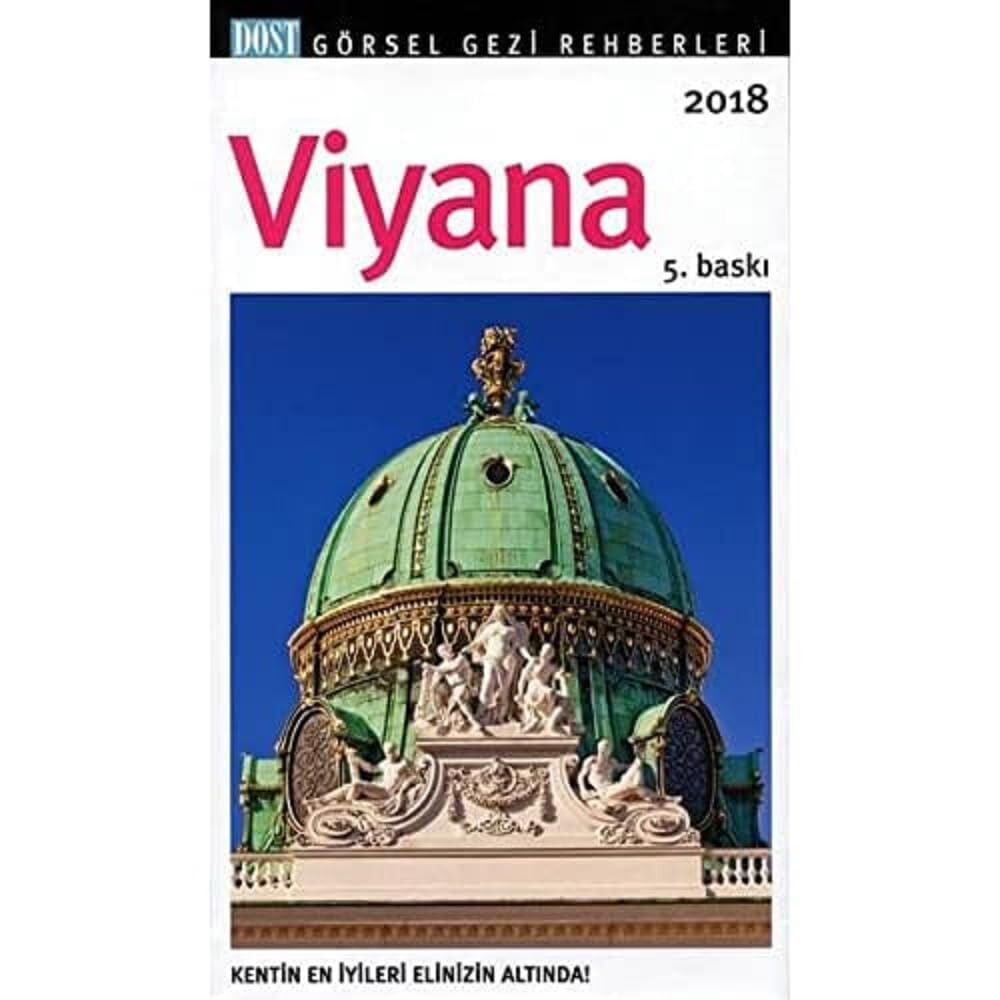 Viyana: Görsel Gezi Rehberleri