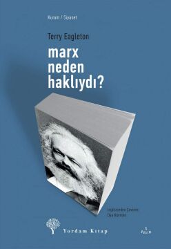 MARX NEDEN HAKLIYDI
