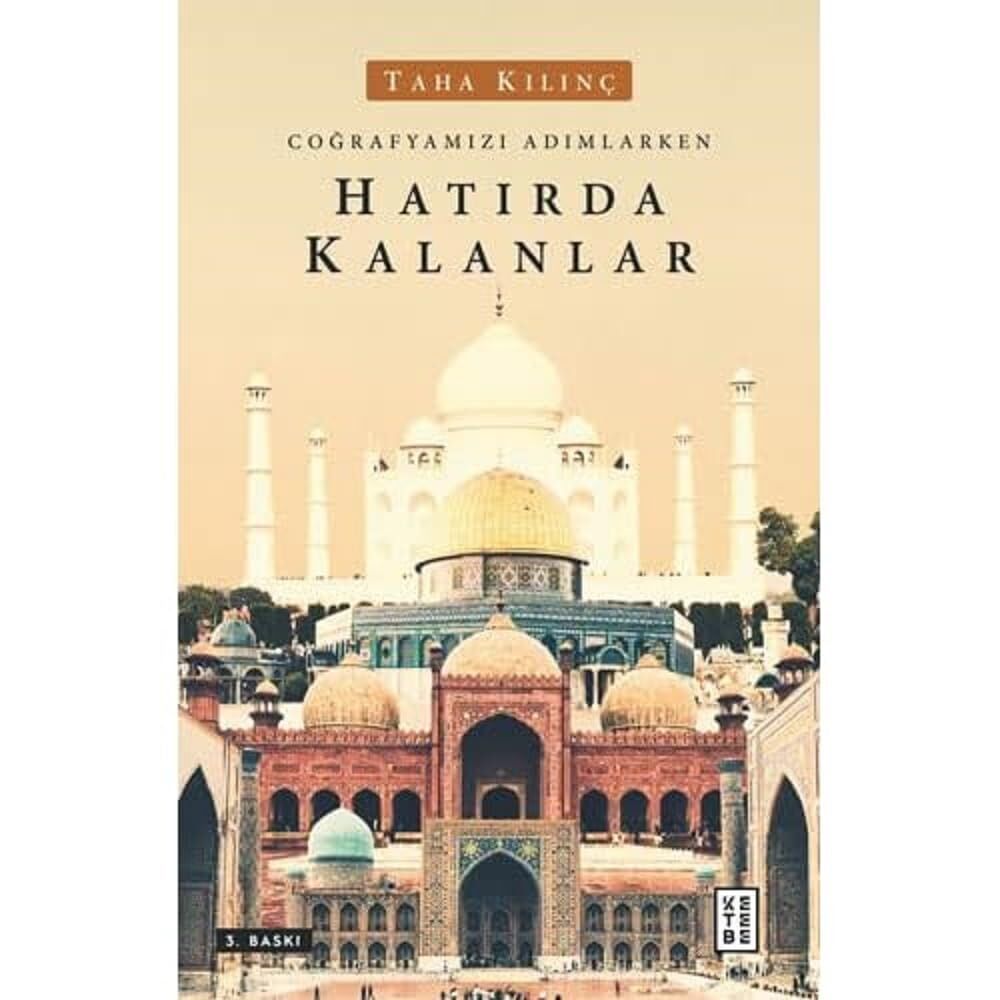 Coğrafyamızı Adımlarken Hatırda Kalanlar (Kapak değişebilir)