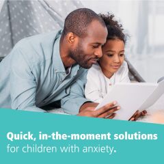 Anxiety Relief for Kids: On-the-Spot Strategies to Help Your Child Overcome Worry, Panic, and Avoidance (Kapak Değişebilir)