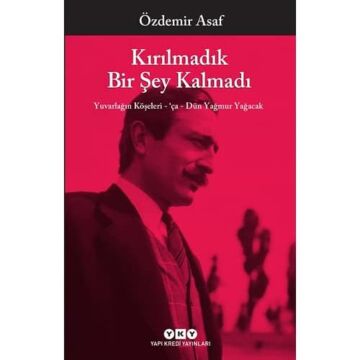 Kırılmadık Bir Şey Kalmadı: Yuvarlağın Köşeleri - 'ça - Dün Yağmur Yağacak