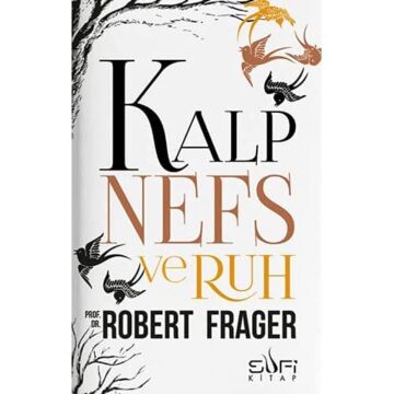 Kalp Nefes ve Ruh