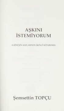 Aşkını İstemiyorum