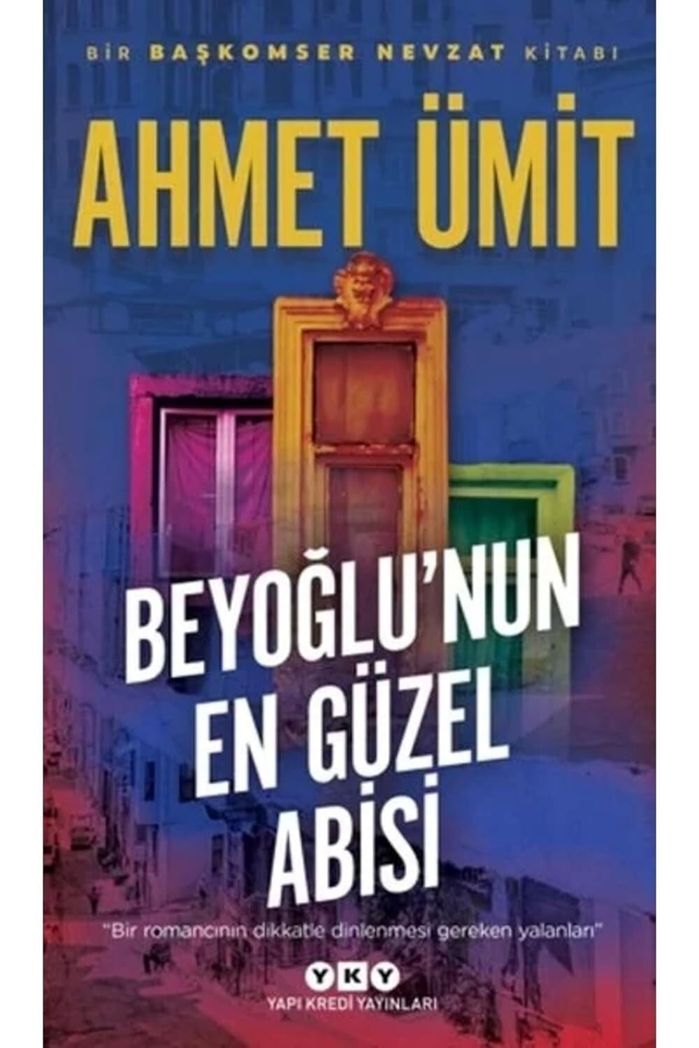 Beyoğlu’nun En Güzel Abisi: Bir Başkomser Nevzat Romanı
