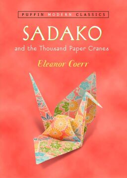 Sadako and the Thousand Paper Cranes (Puffin Modern Classics) (Kapak değişebilir)