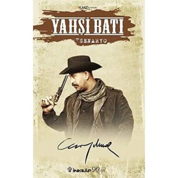 Yahşi Batı Senaryo