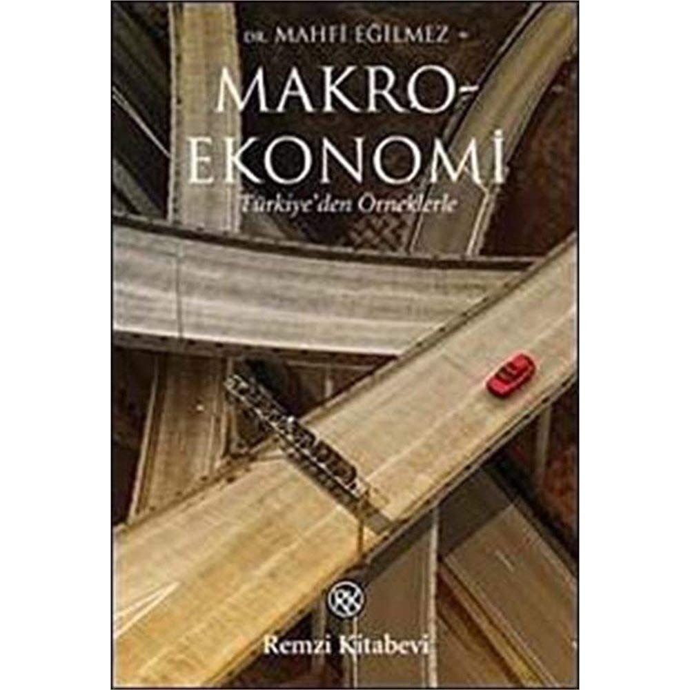 Makroekonomi: Türkiye'den Örneklerle