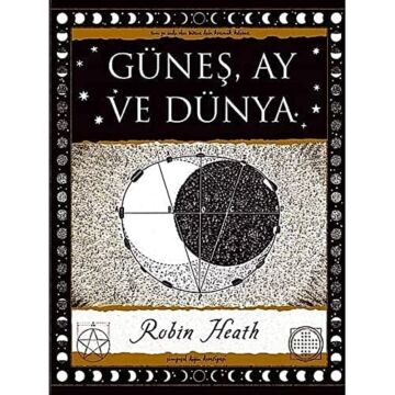 Güneş, Ay ve Dünya