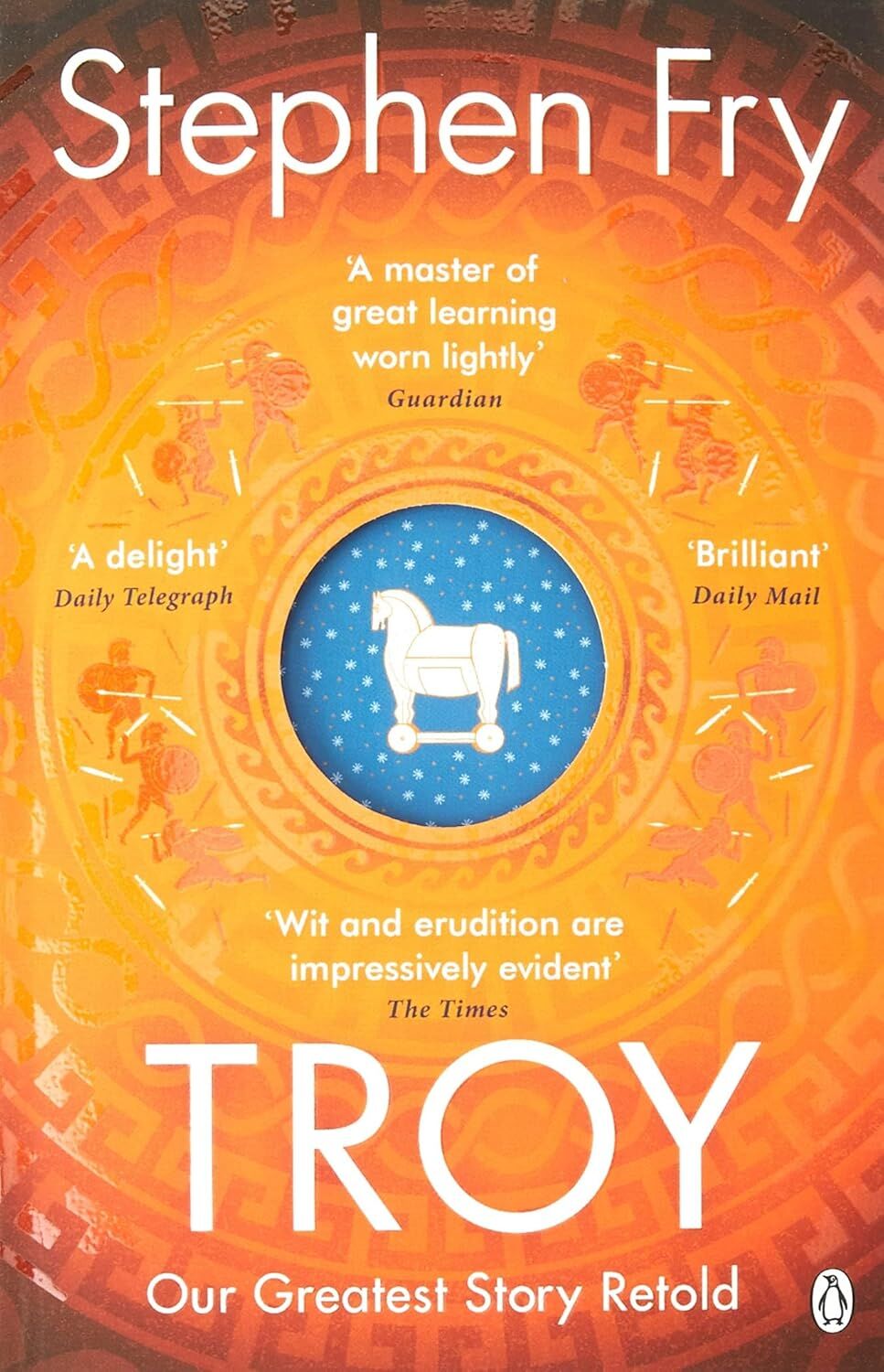 Troy: Our Greatest Story Retold: 3
