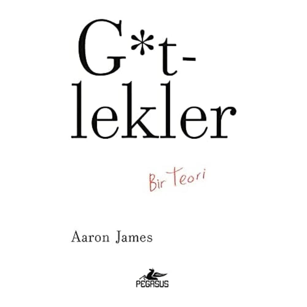 G*tlekler: Bir Teori