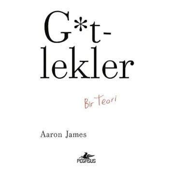 G*tlekler: Bir Teori