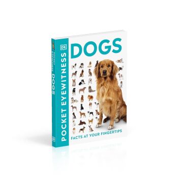 Pocket Eyewitness Dogs: Facts at Your Fingertips