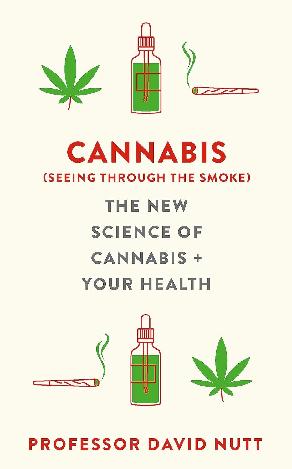 Cannabis (Kapak Değişebilir): The New Science of Cannabis and Your Health