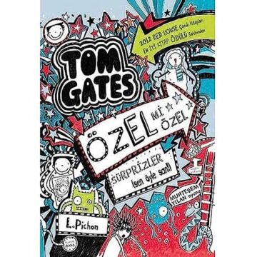 Tom Gates 06 Özel Mi Özel Sürprizler Ciltli: Sen Öyle San!