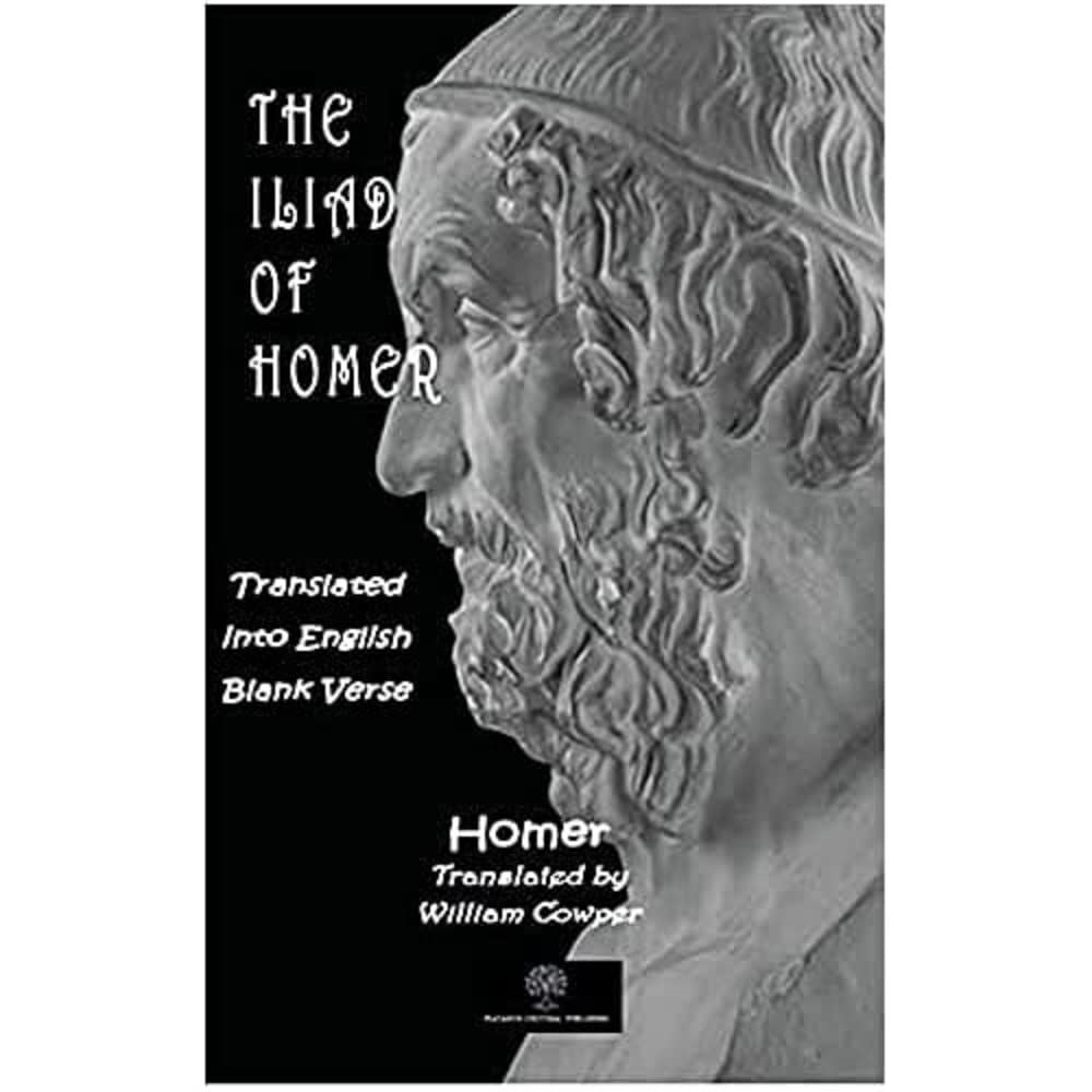 The Iliad of Homer