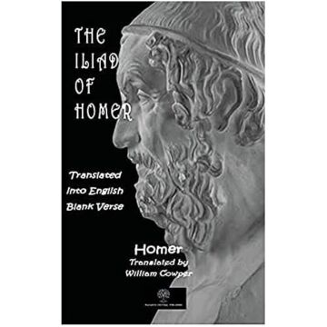 The Iliad of Homer