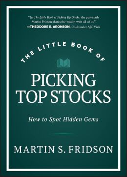 The Little Book of Picking Top Stocks: How to Spot Hidden Gems