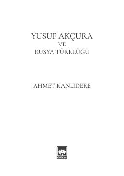 Yusuf Akçura ve Rusya Türklüğü