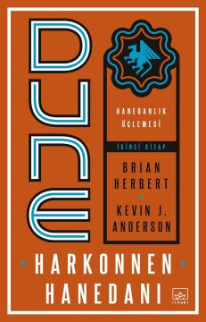 Dune: Harkonnen Hanedanı: Hanedanlık Üçlemesi İkinci Kitap
