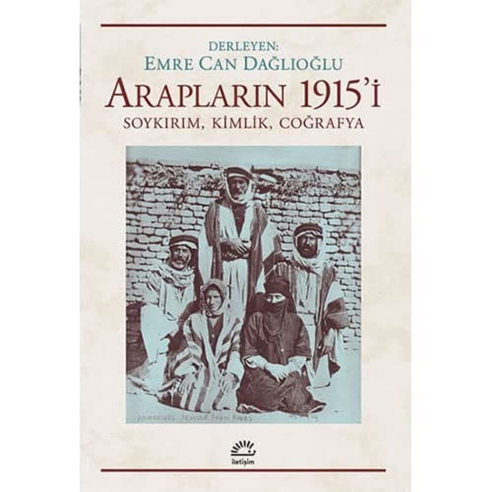 Arapların 1915'i: Soykırım-Kimlik - Coğrafya