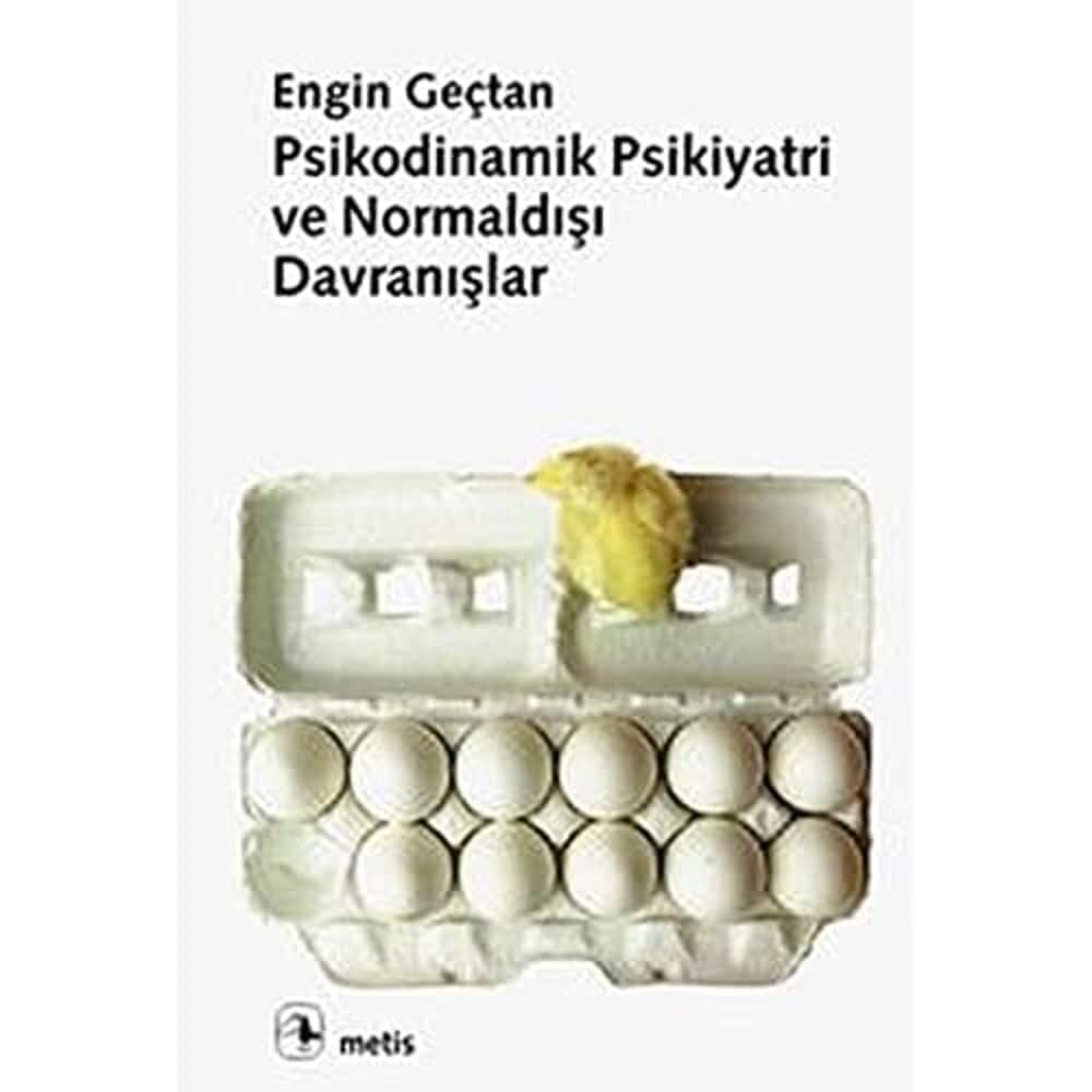 Psikodinamik Psikiyatri ve Normaldışı Davranışlar