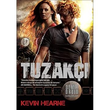 Tuzakçı: Demir Druid Günlükleri