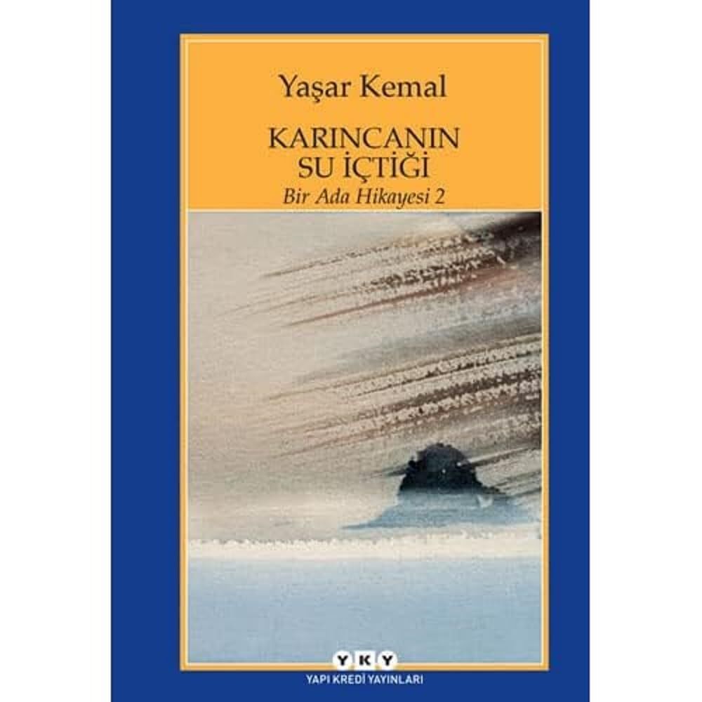 Karıncanın Su İçtiği / Bir Ada Hikayesi 2