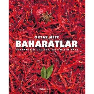 Baharatlar: Soframızın Lezzeti, Ağzımızın Tadı