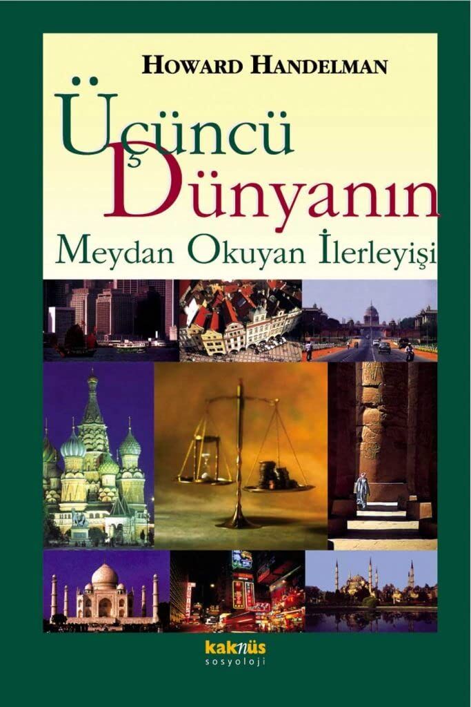 ÜÇÜNCÜ DÜNYANIN MEYDAN OKUYAN İLERLEYİŞİ
