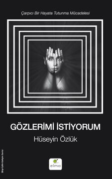 Gözlerimi İstiyorum