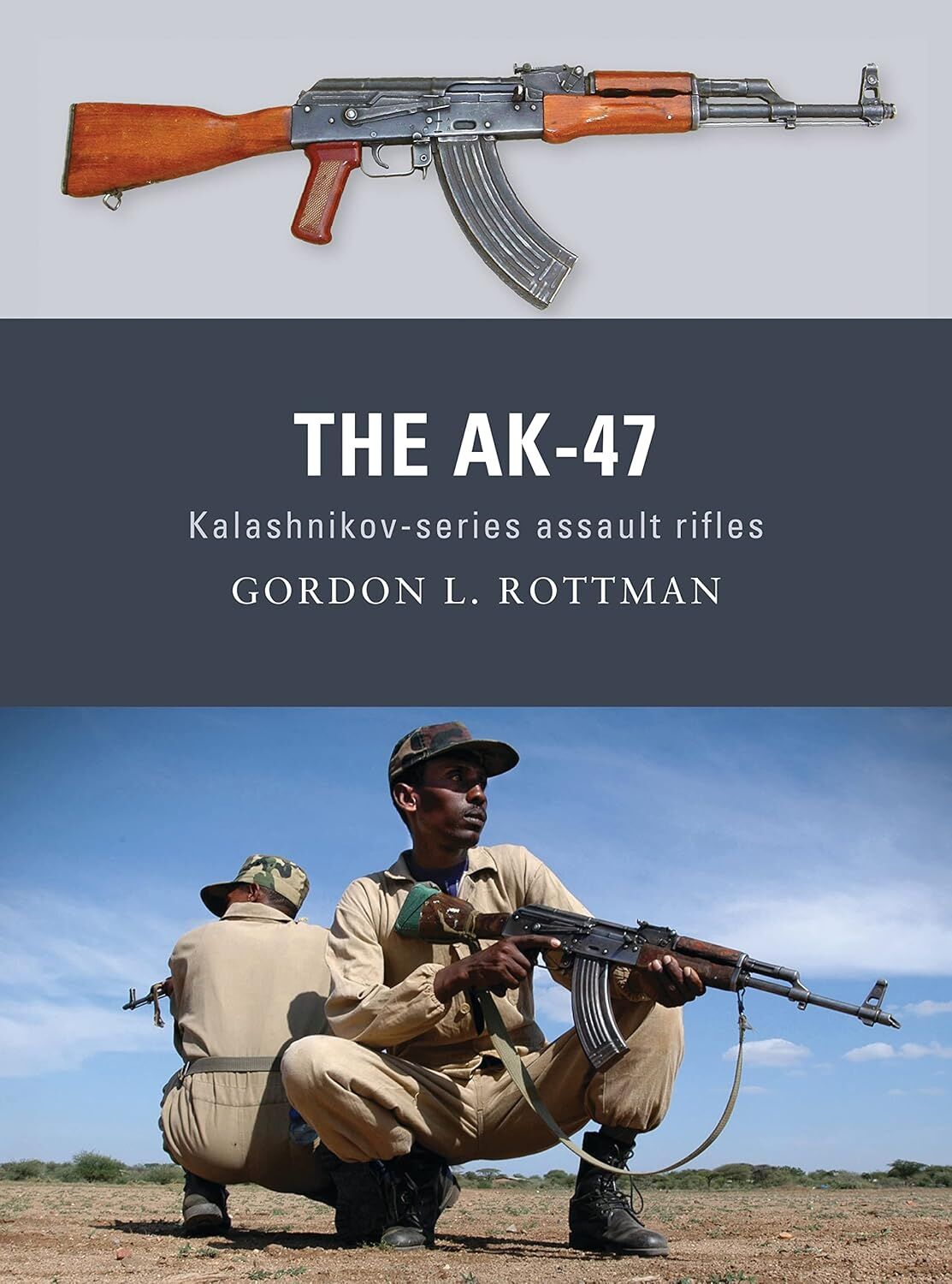 The AK-47: Kalashnikov-series assault rifles: 08