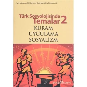 TÜRK SOSYOLOJİSİNDE TEMALAR 2