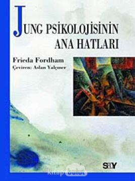 Jung Psikolojisinin Ana Hatları