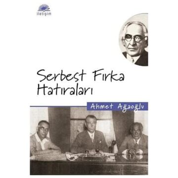 Serbest Fırka Hatıraları