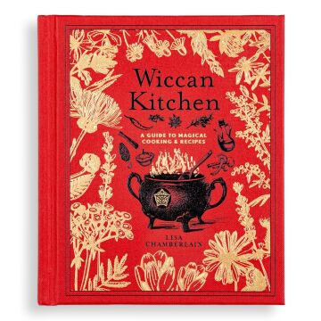 Wiccan Kitchen: A Guide to Magickal Cooking & Recipes