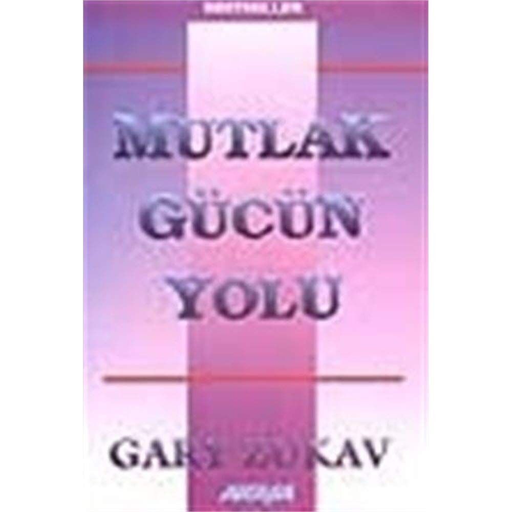 Mutlak Gücün Yolu