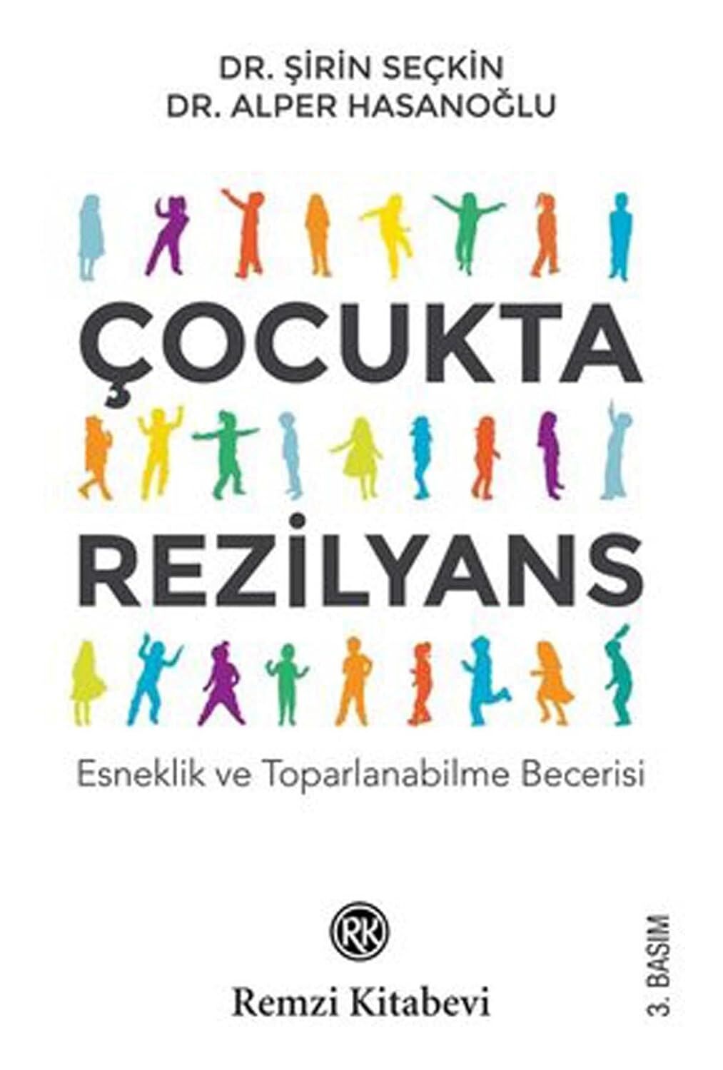 Çocukta Rezilyans: Esneklik ve Toparlanabilme Becerisi