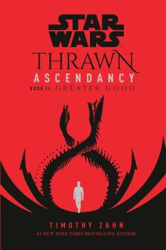 Star Wars: Thrawn Ascendancy (Book II: Greater Good): 2