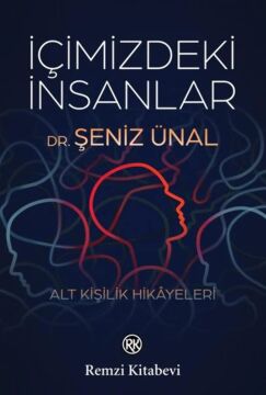 İçimizdeki İnsanlar: Alt Kişilik Hikayeleri